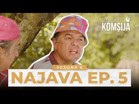 DOBRO JUTRO, KOMŠIJA - 5 EPIZODA TRAILER (SEZONA 6)