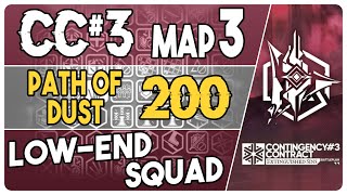 CC#3 Rotating Map 3 - Path of Dust 200 Points | Low End Squad | Extinguished Sins【Arknights】