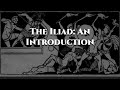 The Iliad: Key Concepts and Themes