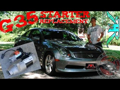 INFINITI G35 STARTER REPLACEMENT