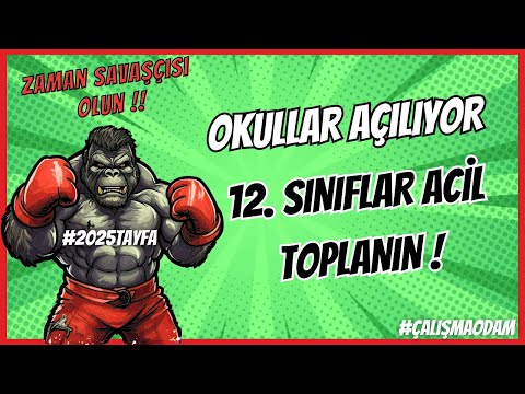 OKULLAR BAŞLIYOR / 12. Sınıflar Ne Yapmalı ? Nasıl Çalışmalı ? / TYT / AYT / YKS 2025 Tayfa