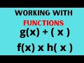 Operations with Functions and Their Properties