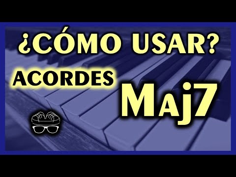 Como Se Usa El Acorde Maj7