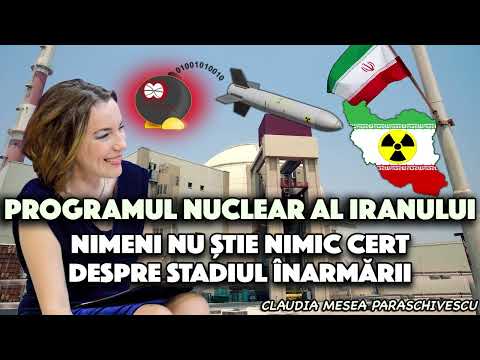 Programul nuclear al Iranului * Nimeni nu stie nimic cert despre stadiul inarmarii