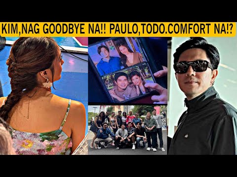 NAKU PO😭KIM NAG GOODBYE NA KANINA‼️PAULO,NAKA ALALAY KAY KIM PARA E-COMFORT ITO ‼️