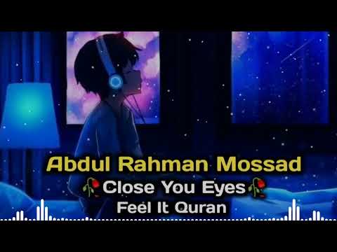 Abdul Rahman Mossad Heart Touching Quran Reaction || The Holy Quran || Abdul Rahman Mossad Tilawat