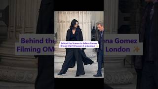 Selena Gomez Returns to the OMITB Set at Freemasons Hall, London #selenagomez #omitb #fyp