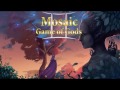 Video for Mosaic: Game of Gods II