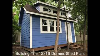 12 x 16 Shed Plans Build - Dormer Shed Design