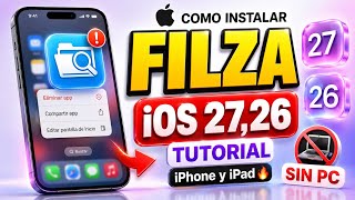 Como instalar filza iOS 27,26 TUTORIAL iPhone y iPad 🔥| SIN PC