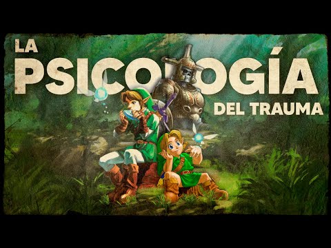 Zelda: Ocarina of Time y la Psicología del Trauma