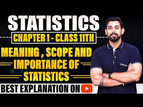 Meaning, Scope and Importance of Statistics | Chapter 1 | Introduction | Class 11 | One Shot