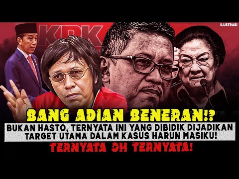 BANG ADIAN BENERAN💥❓BUKAN HASTO, TRNYATA INI YG DIBIDIK DIJADIKAN TARGET UTAMA DIKASUS HARUN MASIKU😱