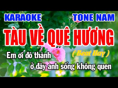 Tàu Về Quê Hương Karaoke Nhạc Sống Trữ Tình Tone Nam Điệu Xưa Dễ Hát | Làng Hoa