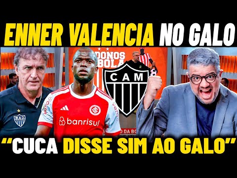 🚨SAIU AGORA ! ENNER VALENCIA vai SUBSTITUIR PAULINHO NO GALO ? CUCA DISSE SIM AO ATLÉTICO MINEIRO.