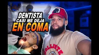 DENTISTA CASI ME DEJA EN COMA ft @LEDEROFICIAL
