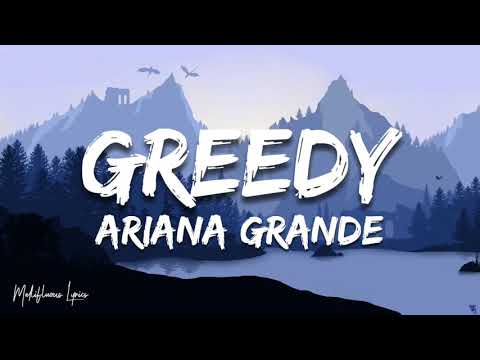 Ariana Grande - Greedy (Lyrics/Letra)