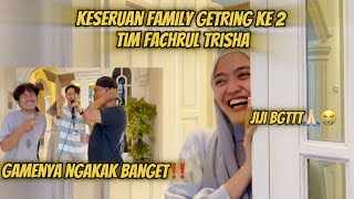 KESERUAN FAMILY GETRING KE 2 TIM FACHRUL TRISHA || Trishaazia