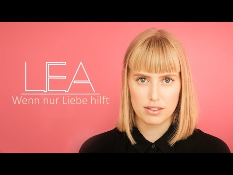 LEA - Wenn nur Liebe Hilft ( Instrumental )