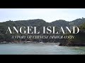 Angel Island and Chinese Immigration
