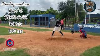 Kandry Martinez - Catchert With good hitting abilities and plus defense. Pop tima 1'93-2'00. 
