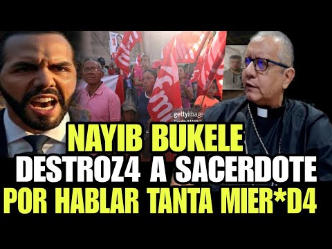 DIOS MIO NAYIB BUKELE NO SE ANDA CON RODEOS PONE QUIETO AL SACERDOTE POR TR0MPUDO