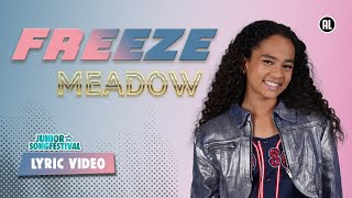 MEADOW - FREEZE (OFFICIAL LYRIC VIDEO) | JUNIOR SONGFESTIVAL 2025 🇳🇱