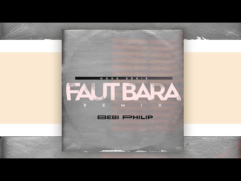 BEBI PHILIP - Faut bara [Remix] by Andy Shakur