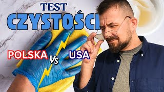 Test Czystości - Polska vs. USA