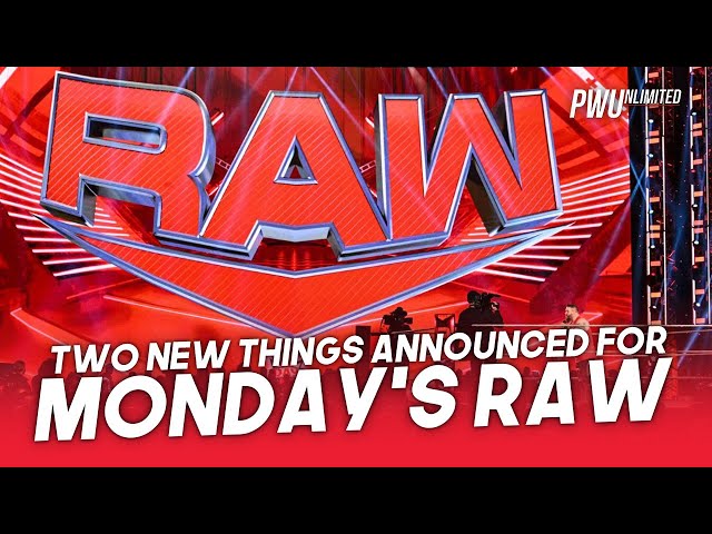 Two New Things Announced For Monday's RAW