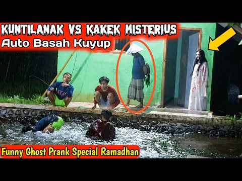 Auto Basah 💦 Prank Kuntilanak vs Kakek Misterius || Ghost Prank