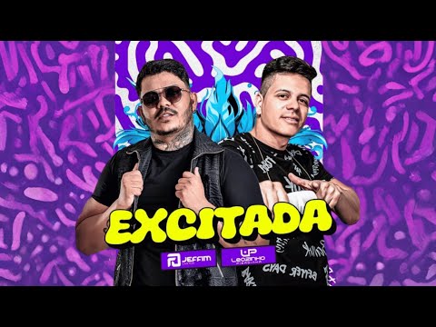 [ CLIPE OFICIAL ] EXCITADA | JEFFIM CANTOR & LEOZINHO PISADINHA