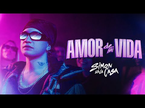 SIMON // Amor De Mi Vida