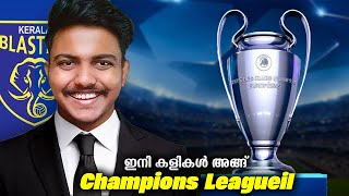 Keral Blasters Road To UCL Starts here🔥Season 7 Begins With 300 Million