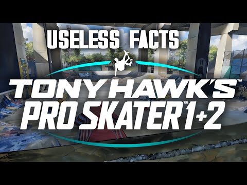 12 Minutes of Useless Tony Hawk's Pro Skater 1 + 2 Facts