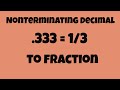 Converting Repeating Decimals to Fractions