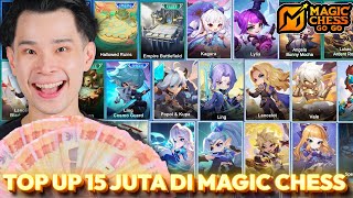 TOP UP 15 JUTA DI MAGIC CHESS: GO GO DAPET APA AJA?