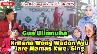 GUS ULIN NUHA !! KRITERIA WONG AYU JARE MAMAS KWE...SING