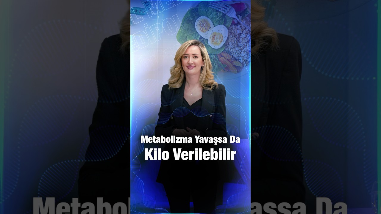 Metabolizma Yavaşsa Kilo Verilir mi?