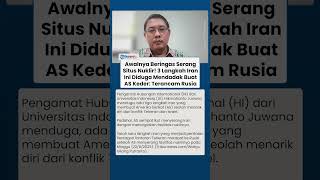 Awalnya Serang Fasilitas Nuklir, 3 Langkah Iran Ini Diduga Buat AS Merasa Terancam Kekuatan Rusia