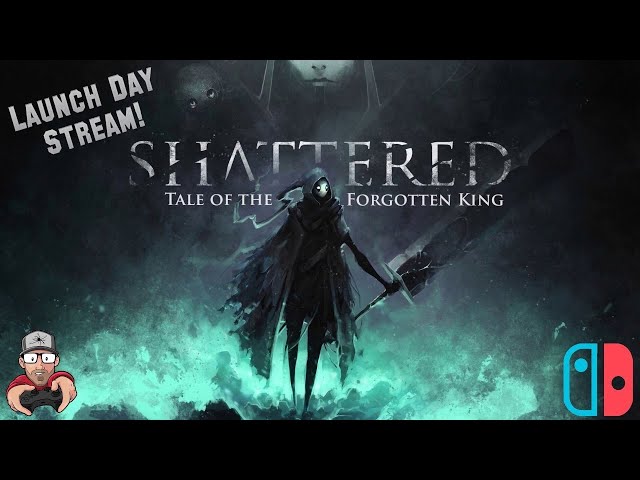 Shattered: Tale Of The Forgotten King - Launch Day Stream (Nintendo Switch)