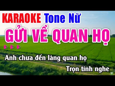 Gửi Về Quan Họ Karaoke Tone Nữ Cha Cha Cha – Nhạc Sống Thanh Ngân