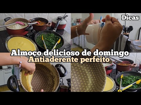 ALMOÇO DELICIOSO DE DOMINGO | PANELA COM O ANTIADERENTE PERFEITO | DICAS, RECEITAS E ROTINA