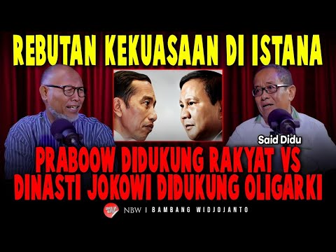 REBUTAN KEKUASAAN DI ISTANA PRABOOW DIDUKUNG RAKYAT VS DINASTI JOKOWI DIDUKUNG OLIGARKI