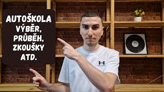 AUTOŠKOLA - VÝBĚR, JAK PROBÍHÁ, JÍZDY, ZKOUŠKY ATD.