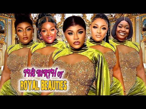 The Birth Of Royal Beauties- 2024 Latest Nigerian Nollywood Movie