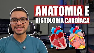 ANATOMIA E HISTOLOGIA CARDÍACA [Cardio 23]