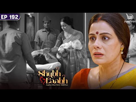 Shreya Gives Birth To A Baby Girl | Shubh Laabh - Aapkey Ghar Mein | Full Episode #laxmi Ep - 192