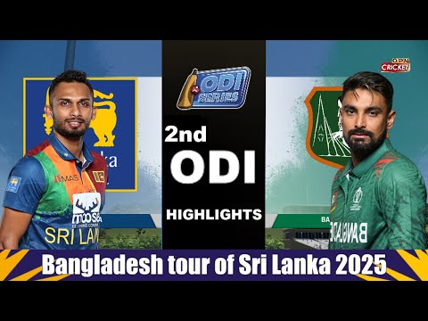 Sri Lanka vs Bangladesh 2nd ODI Highlights | SL vs BAN Highlights 2025