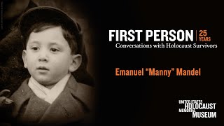 2025 First Person with Holocaust Survivor Emanuel "Manny" Mandel